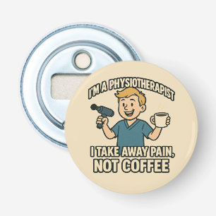 Funny Physiotherapeut Coffee Lover Design Flaschenöffner