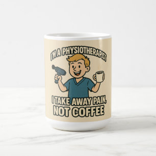 Funny Physiotherapeut Coffee Lover Design Kaffeetasse