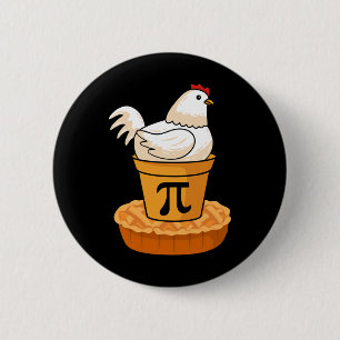 Funny Pi Day - Chicken Pot Pie - Mathematik Button
