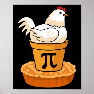 Funny Pi Day - Chicken Pot Pie - Mathematik Poster