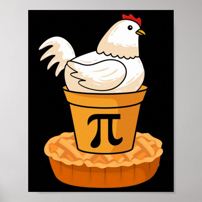 Funny Pi Day - Chicken Pot Pie - Mathematik Poster (Vorne)