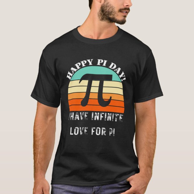 Funny Pi Day Ich habe unendliche Liebe für Pi Quot T-Shirt (Vorderseite)
