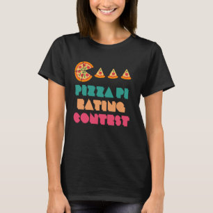 Funny Pi Day Mathe Science Pizza Pi Eating Contest T-Shirt