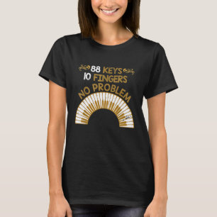 Funny Pianist Keyboard Geschenk Klassische Musik P T-Shirt