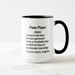 Funny Piano Player Definition Geschenke für Männer Tasse