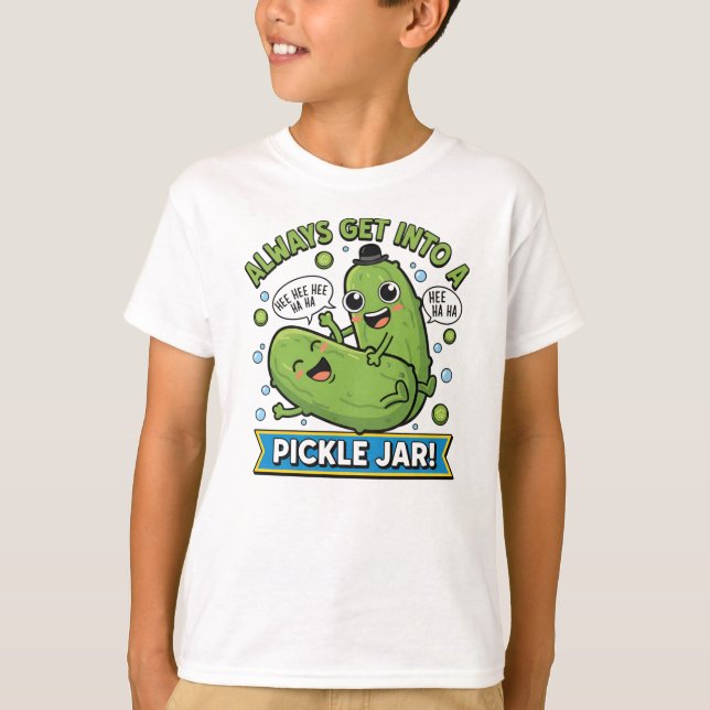 Funny Pickle Cartoon T-Shirt – “Always Get Into a  (Vorderseite)