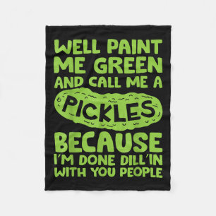 Funny Pickle Sprichwort Southern S Quote Spaß Fleecedecke