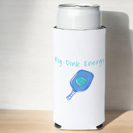 Funny Pickleball Big Dink Energy Selters Dosenkühler