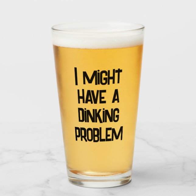 Funny Pickleball, ich könnte ein Diner-Problem hab Glas (Vorne (Gefüllt))