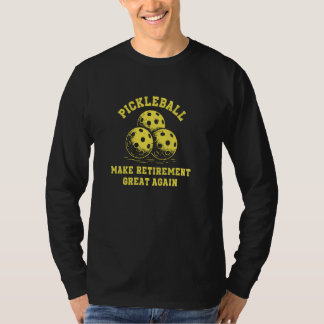 Funny Pickleball macht das Ruhestand wieder großar T-Shirt