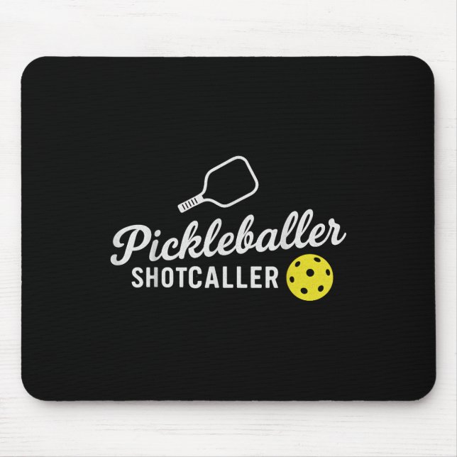 Funny Pickleball Outfit Pickleballer Shootaller Ca Mousepad (Vorne)