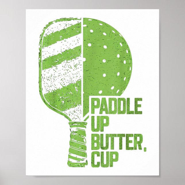 Funny Pickleball Paddle Up Butter Cup Poster (Vorne)
