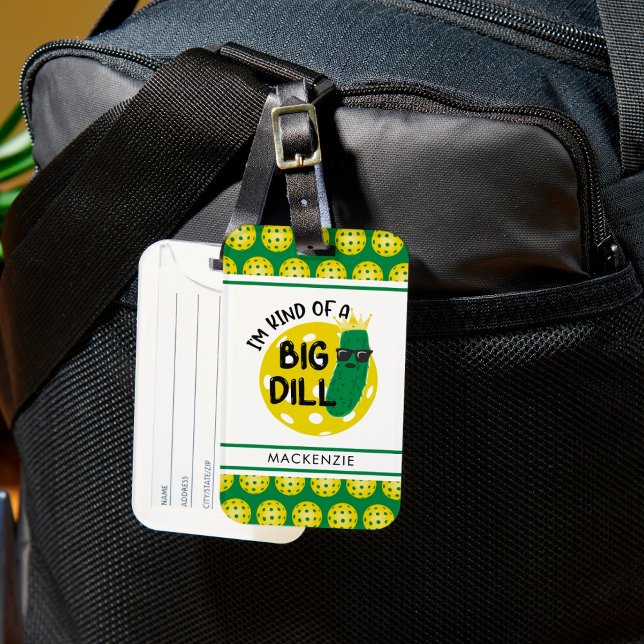 Funny Pickleball Pickle I BIN EINE GROSSE DILL Gepäckanhänger (Von Creator hochgeladen)