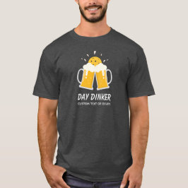 Funny Pickleball Player, Day Dinker Beer Drinker T-Shirt
