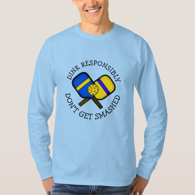 Funny Pickleball Pun | Lassen Sie sich nicht zersc T-Shirt (Vorderseite)