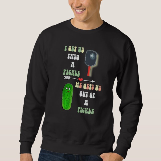 Funny Pickleball Pun Pickle Joke Couple Premium Sweatshirt (Vorderseite)