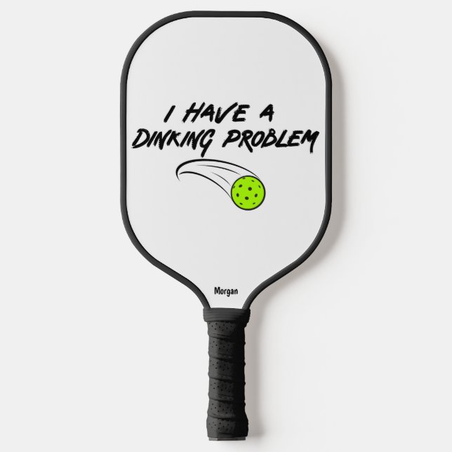 Funny Pickleball Spaß | Ich habe ein Dinierproblem Pickleball Schläger (Vorderseite)