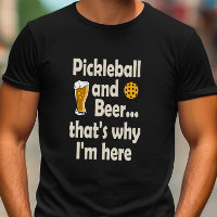 Funny Pickleball und Bier deshalb bin ich hier