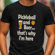 Funny Pickleball und Bier deshalb bin ich hier