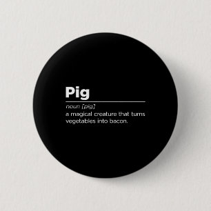 Funny Pig Bacon Art for Men Grillen Food Pork Ba Button