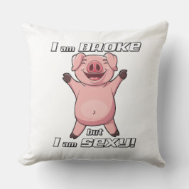 Funny Pig Broke Sexy - Kissen