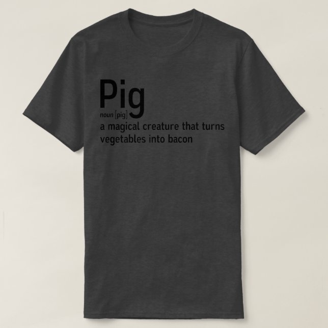 Funny Pig Definition Bacon Lover Fun Bauer Letter T-Shirt (Design vorne)