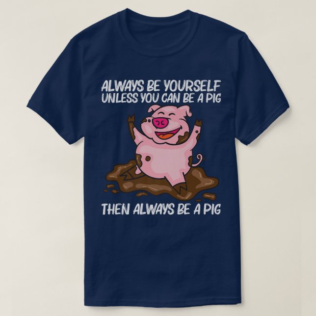 Funny Pig Design für Männer Frauen Hog Bauer Farm  T-Shirt (Design vorne)