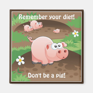 Funny Pig Diet Erinnerung Magnet