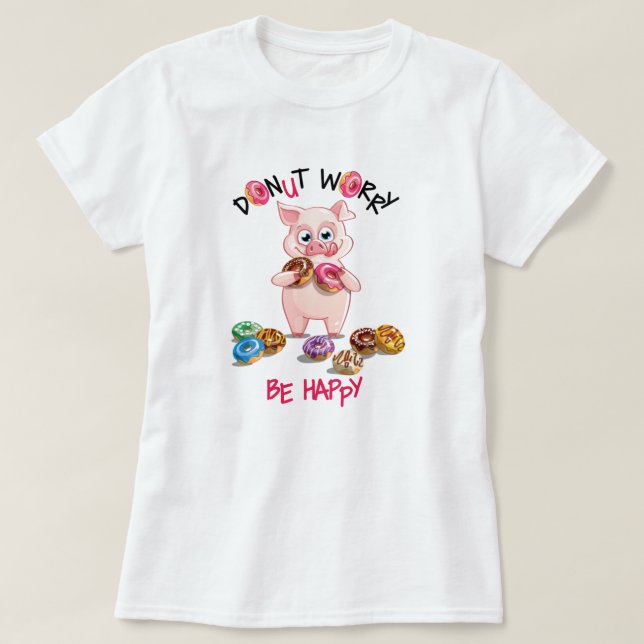 Funny Pig Donut Pun T - Shirt (Design vorne)