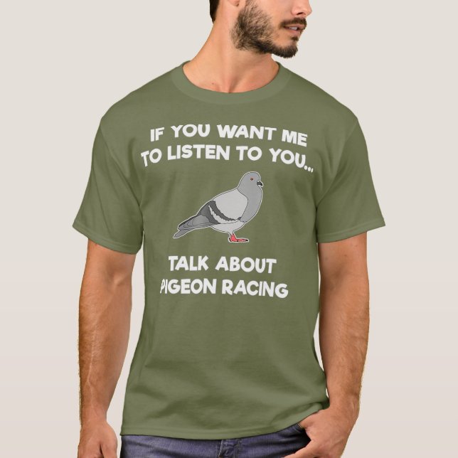 Funny Pigeon Racer Talk T-Shirt (Vorderseite)