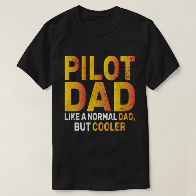 Funny Pilot Art für Vater Pilot Luftfahrzeug T-Shirt (Design vorne)