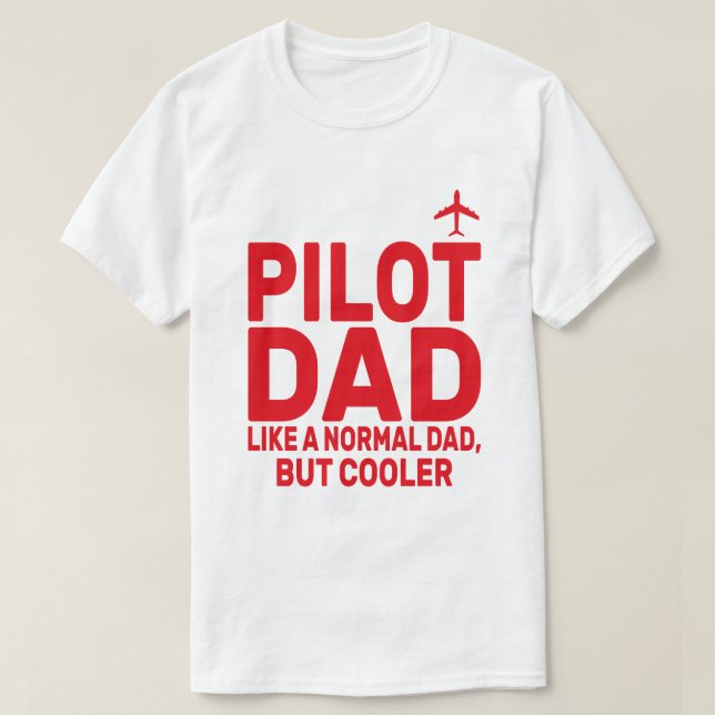 Funny Pilot Art für Vater Pilot Luftfahrzeug T-Shirt (Design vorne)