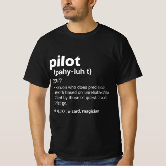 Funny Pilot Definition Design Flugzeug Jet Aviatio T-Shirt