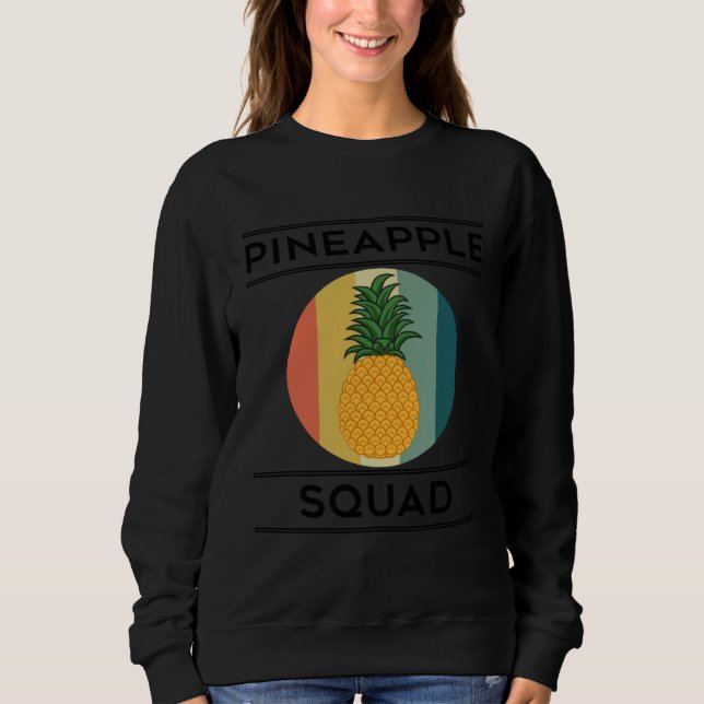 Funny Pineapple Squad Ironic Team Fruits Sweatshirt (Vorderseite)