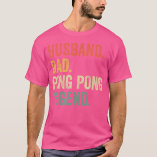 Funny Ping Pong Husband Vater Tischtennis Legend V T-Shirt