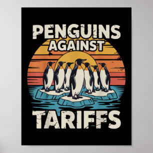 Funny Pinguin gegen Zöllen und Zöllen Pingui Poster