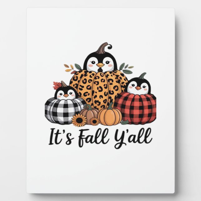 Funny Pinguin It's Fall Y'all Erntedank Lover Fotoplatte (Vorderseite)