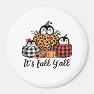 Funny Pinguin It's Fall Y'all Erntedank Lover Magnet