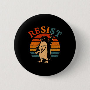 Funny Pinguin Resist Pinguine Protest gegen Tari Button