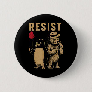 Funny Pinguin Resist Pinguine Protest gegen Tari Button