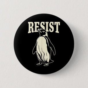 Funny Pinguin Resist Pinguine Protest gegen Tari Button