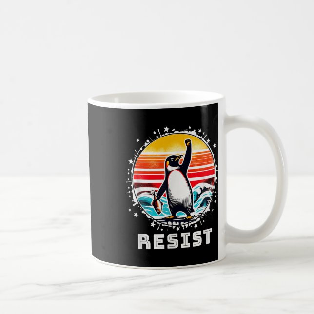 Funny Pinguin Resist Pinguine Protest gegen Tari Kaffeetasse (Rechts)