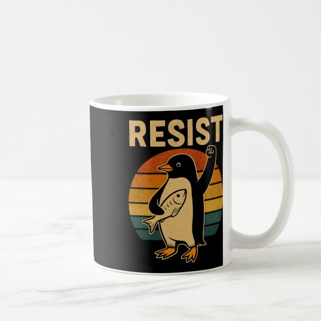 Funny Pinguin Resist Pinguine Protest gegen Tari Kaffeetasse (Rechts)