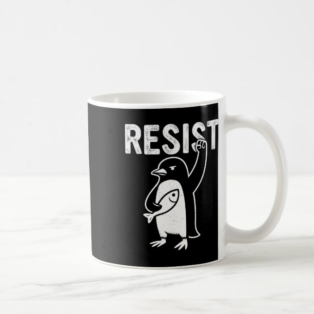Funny Pinguin Resist Pinguine Protest gegen Tari Kaffeetasse (Rechts)