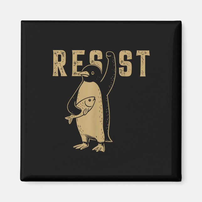 Funny Pinguin Resist Pinguine Protest gegen Tari Magnet (Vorne)