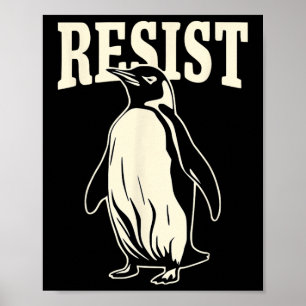 Funny Pinguin Resist Pinguine Protest gegen Tari Poster