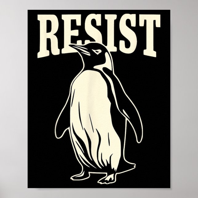 Funny Pinguin Resist Pinguine Protest gegen Tari Poster (Vorne)