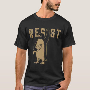 Funny Pinguin Resist Pinguine Protest gegen Tari T-Shirt