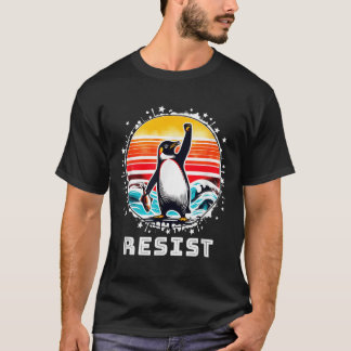 Funny Pinguin Resist Pinguine Protest gegen Tari T-Shirt