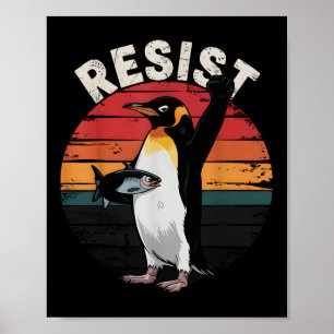 Funny Pinguin Resist Protest gegen Spaß von Zöllen Poster